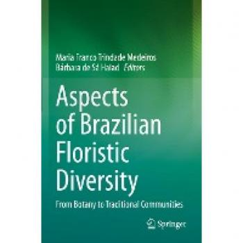 Aspects of Brazilian Floristic Diversity: From Botany to Traditional Communities