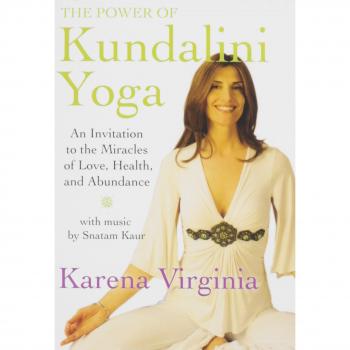 The Power of Kundalini Yoga