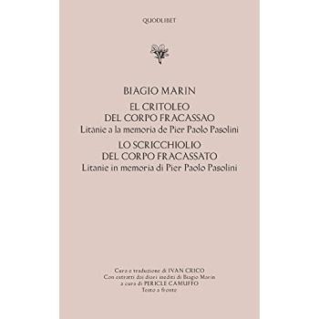 El critoleo del corpo fracassao. Litanie a la memoria de Pier Pao...