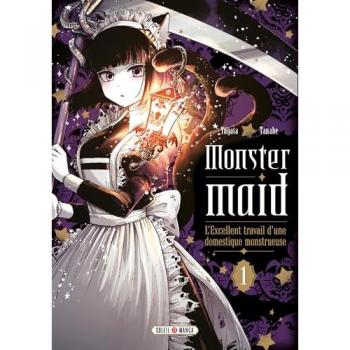 Monster Maid T01: L'Excellent Travail D'Une Domestique Monstrueuse