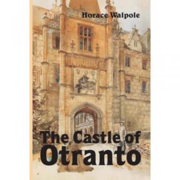Walpole, Horace: The Castle of Otranto, Novel