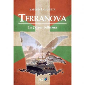 TERRANOVA. LA ODISEA BALLENERA