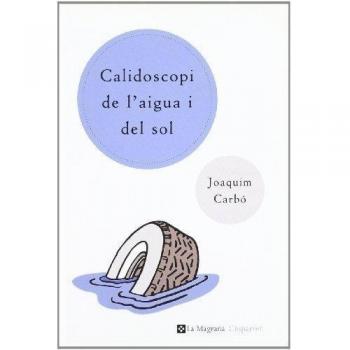 Calidoscopi de l' aigua i del sol (n.E): 039 (OTROS LA MAGRANA)