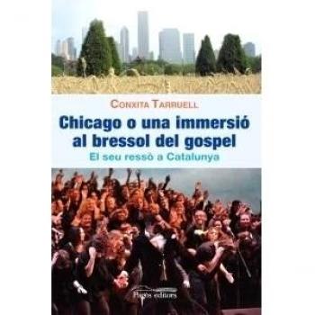 Chicago o una immersió al bressol del gospel (Tapa blanda).