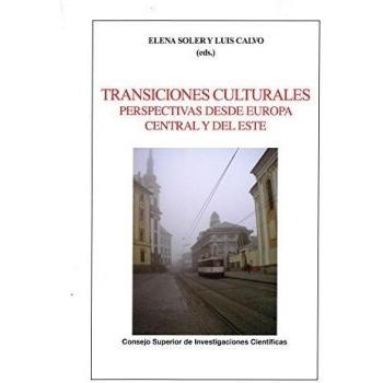 Transiciones culturales: perspectivas desde Europa central y del este