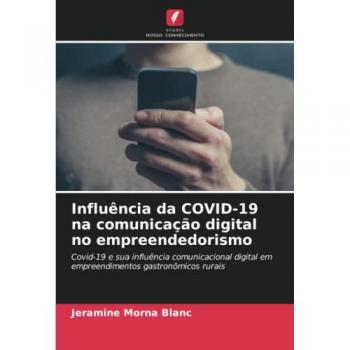 Morna Blanc, Jeramine: Influência da COVID-19 na comunicação digital no empreendedorismo