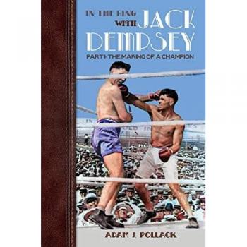 The Making of a Champion: In the Ring With Jack Dempsey