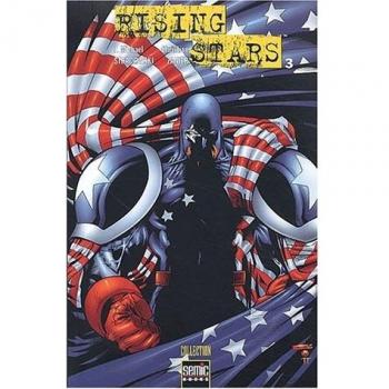 Rising Stars, Tome 3 :