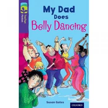 Oxford Reading Tree TreeTops Fiction: Level 11 More Pack B: My Dad Does Belly Dancing