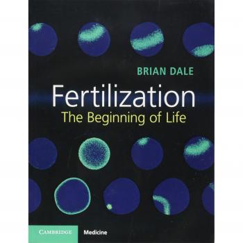 Fertilization: The Beginning of Life