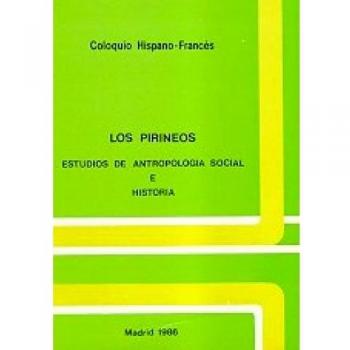 Los pirineos: estudios de antropología social e historia