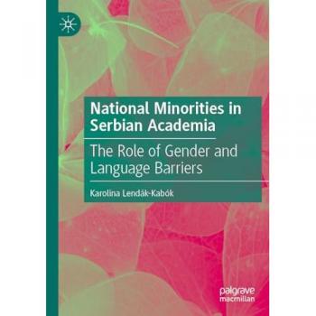 National Minorities in Serbian Academia: The Role of Gender and Language Barriers