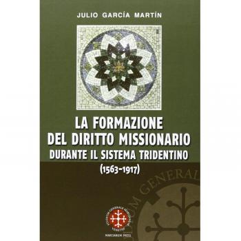 La formazione del diritto missionario durante il sistema tridentino