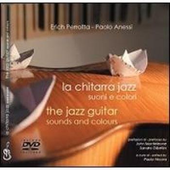 La chitarra jazz. Suoni e colori. Con DVD