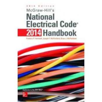 National Electrical Code 2014 Handbook by McGraw-Hill Publishing Company