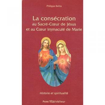 Consécration aux Sacrés Coeurs de Jésus et de Marie