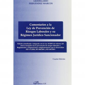 Comentarios a la Ley de Prevención de Riesgos Laborales y su Régimen Jurídico Sancionador