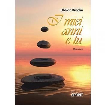 I miei anni e tu