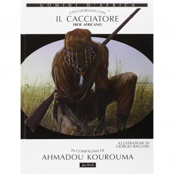 Una giornata con... Il cacciatore eroe africano in compagnia di Ahmadou Kourouma