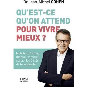 Qu'est-ce qu'on attend pour vivre mieux ?