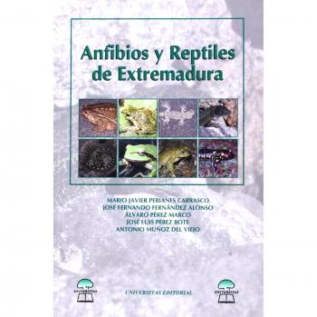 ANFIBIOS Y REPTILES DE EXTREMADURA