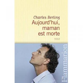 Aujourd'hui, maman est morte