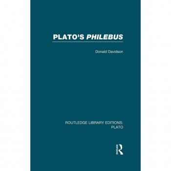 Plato's Philebus (RLE: Plato)