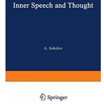 Inner Speech and Thought (Monographs in Psychology)