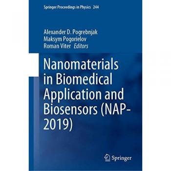 Nanomaterials in Biomedical Application and Biosensors (NAP-2019)