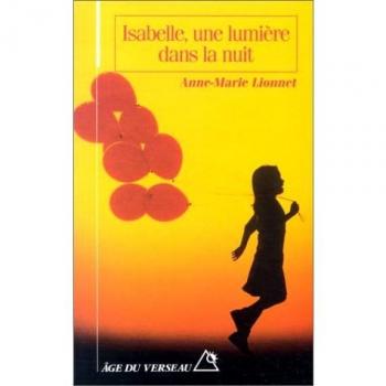 Isabelle une lumière dans la nuit (Age du Verseau)