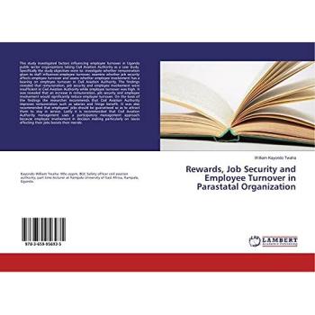 Rewards, Job Security and Employee Turnover in Parastatal Organization