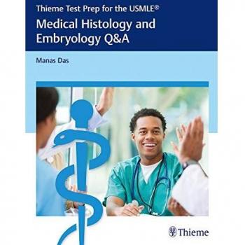 Thieme Test Prep for the USMLE: Medical Histology and Embryology Q&A