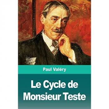 Le Cycle de Monsieur Teste