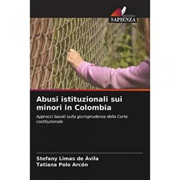 Limas de Ávila, Stefany: Abusi istituzionali sui minori in Colombia