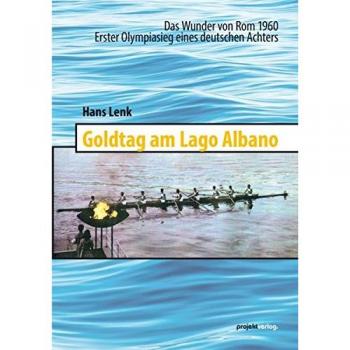 Goldtag am Lago Albano: Das Wunder von Rom 1960