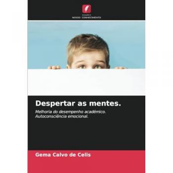 Calvo de Celis, Gema: Despertar as mentes.