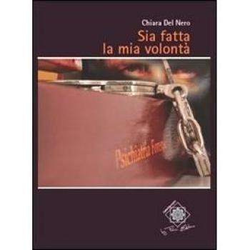 Sia fatta la mia volontà