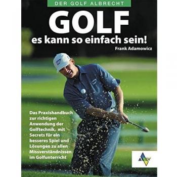 Golf es kann so einfach sein
