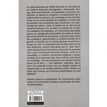 La reforma progresista del sistema financiero: Un Banco Ciudadano de Depósitos y una tasa sobre el casino financiero (Tapa blanda).
