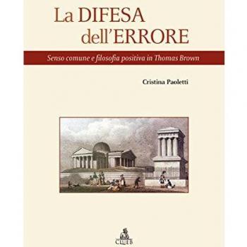 La difesa dell'errore. Senso comune e filosofia positiva in Thomas Brown