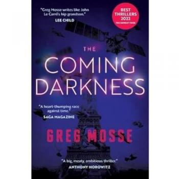 Greg Mosse The Coming Darkness