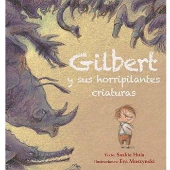Gilbert y sus horripilantes criaturas