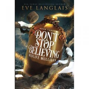 Don't Stop Believing (Midlife Mulligan, Band 3)