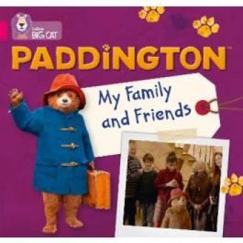 Paddington My Family and Friends by Rebecca Adlard