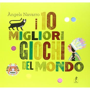 I 10 migliori giochi del mondo. Con gadget