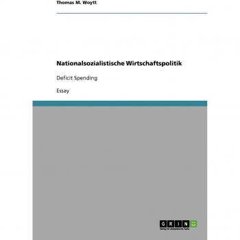 Nationalsozialistische Wirtschaftspolitik: Deficit Spending