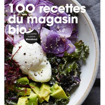 100 recettes du magasin bio