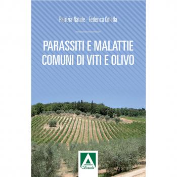 Parassiti e malattie comuni di vite e olivo