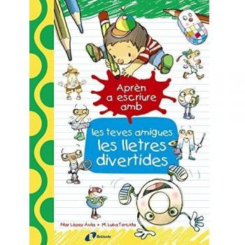 Aprèn a escriure amb les teves amigues les lletres divertides