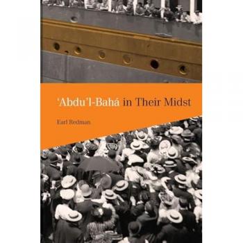 'Abdu'l-Baha in Their Midst